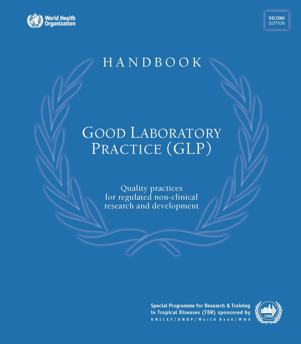 Good Laboratory Practice Training Manual for the Trainee