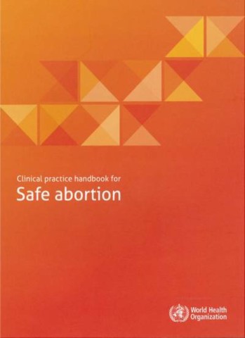 Clinical Practice Handbook for Safe Abortion