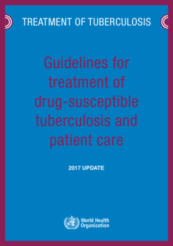 Guidelines for Treatment of Drug-susceptible Tuberculosis and Patient Care