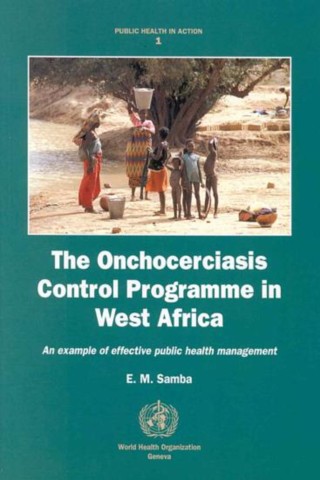 The Onchocerciasis Control Programme in West Africa