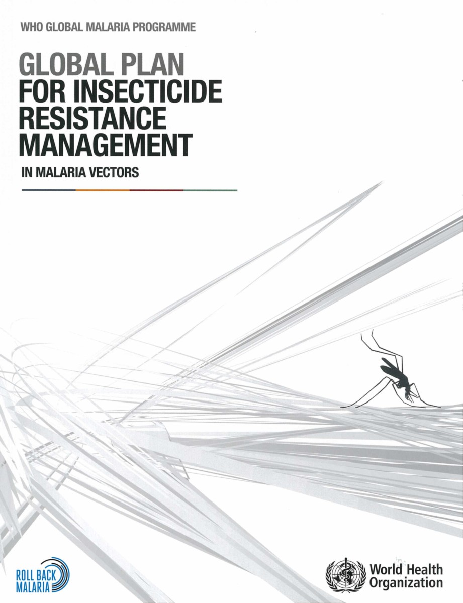 Global Plan for Insecticide Resistance Management in Malaria Vectors
