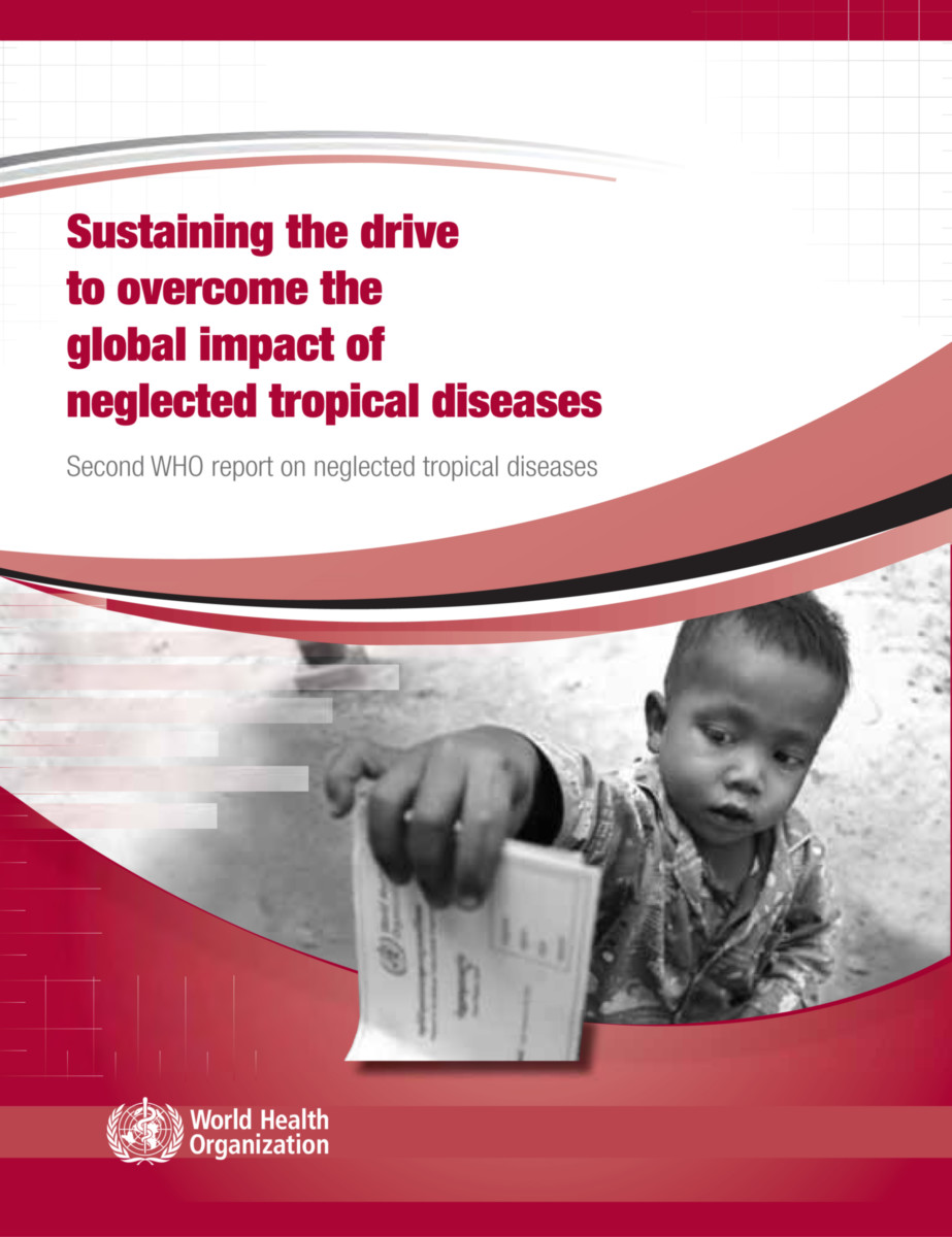 Sustaining the Drive to Overcome the Global Impact of Neglected Tropical Diseases
