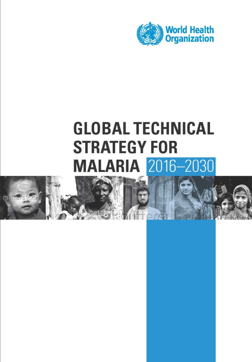 Global Technical Strategy for Malaria 2016-2030