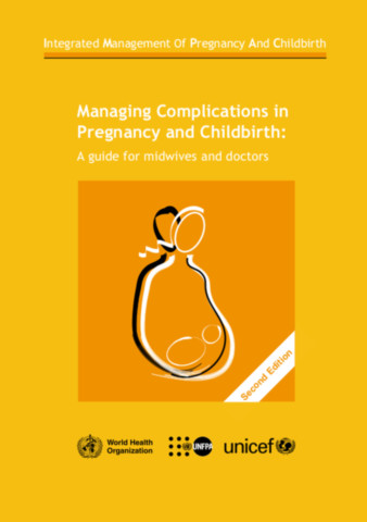 Managing Complications in Pregnancy and Childbirth