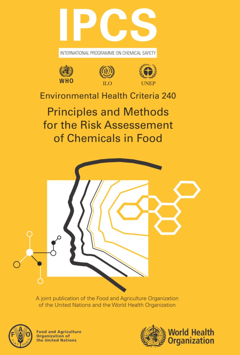 Principles and Methods for the Risk Assessment of Chemicals in Food