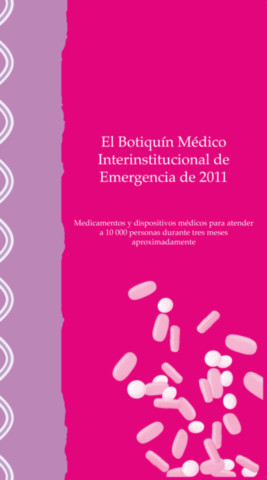 El Botiquín médico interinstitucional de emergencia de 2011