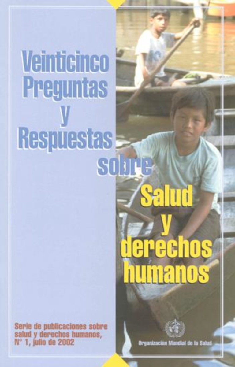 Veinticinco preguntas y respuestas sobre salud y derechos humanos