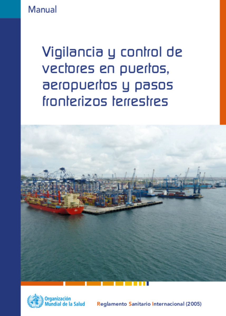 Vigilancia y control de vectores en puertos, aeropuertos y pasos fronterizos terrestres