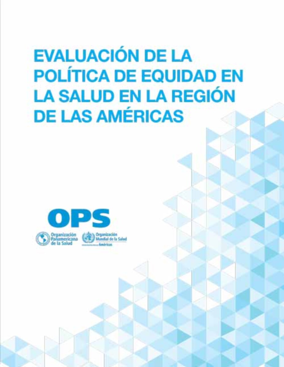 Evaluación de la política de equidad en la salud en la Región de las Américas