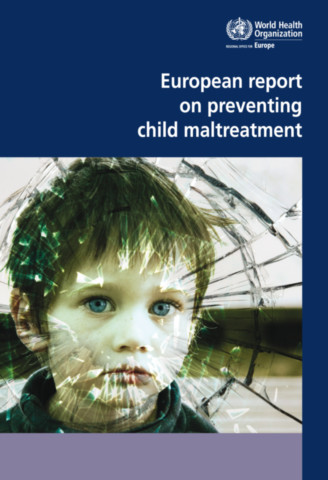 European Report on Preventing Child Maltreatment