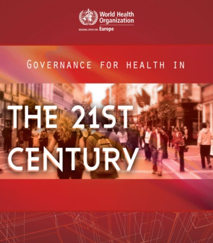 Governance for Health in the 21st Century