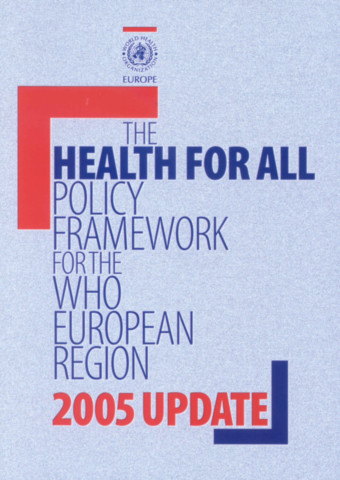 Health for All Policy Framework for the WHO European Region