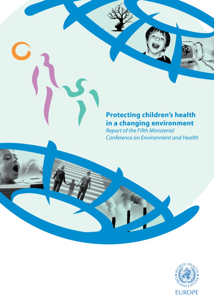 Protecting Children's Health in a Changing Environment