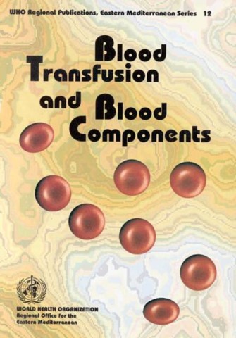 Blood Transfusion and Blood Components