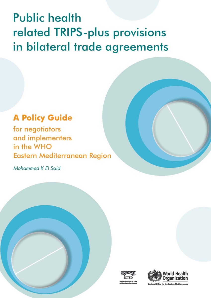 Public Health Related TRIPS-plus Provisions in Bilateral Trade Agreements