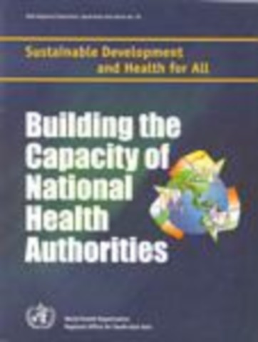 Building the Capacity of National Health Authorities