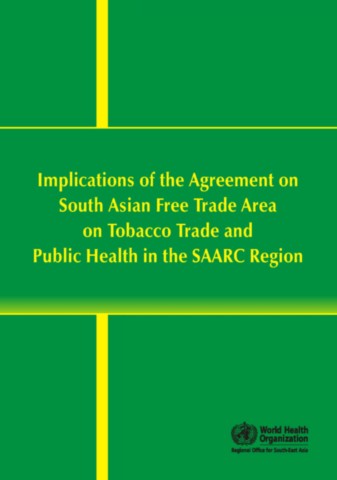 Implications of SAFTA on Tobacco Trade and Public Health in the SAARC Region
