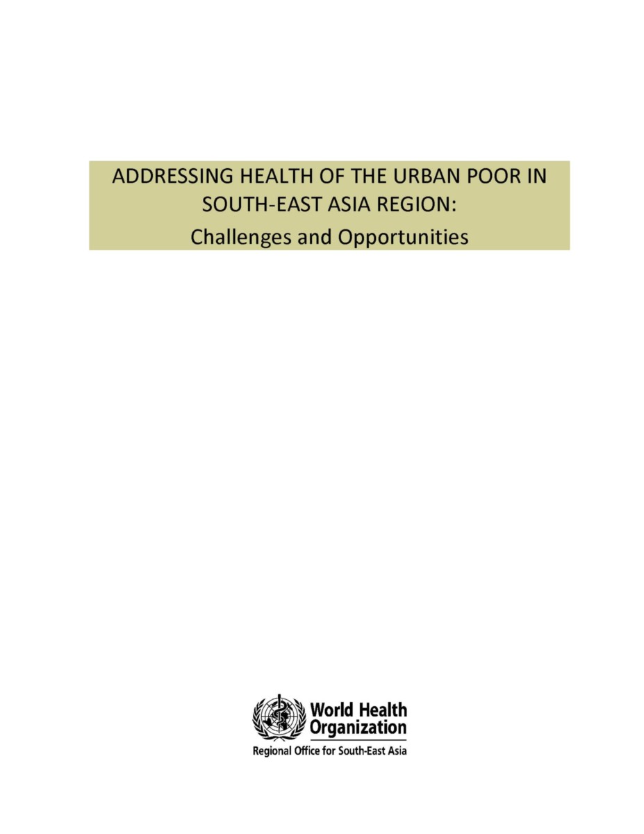 Addressing Health of the Urban Poor in South-East Asia Region