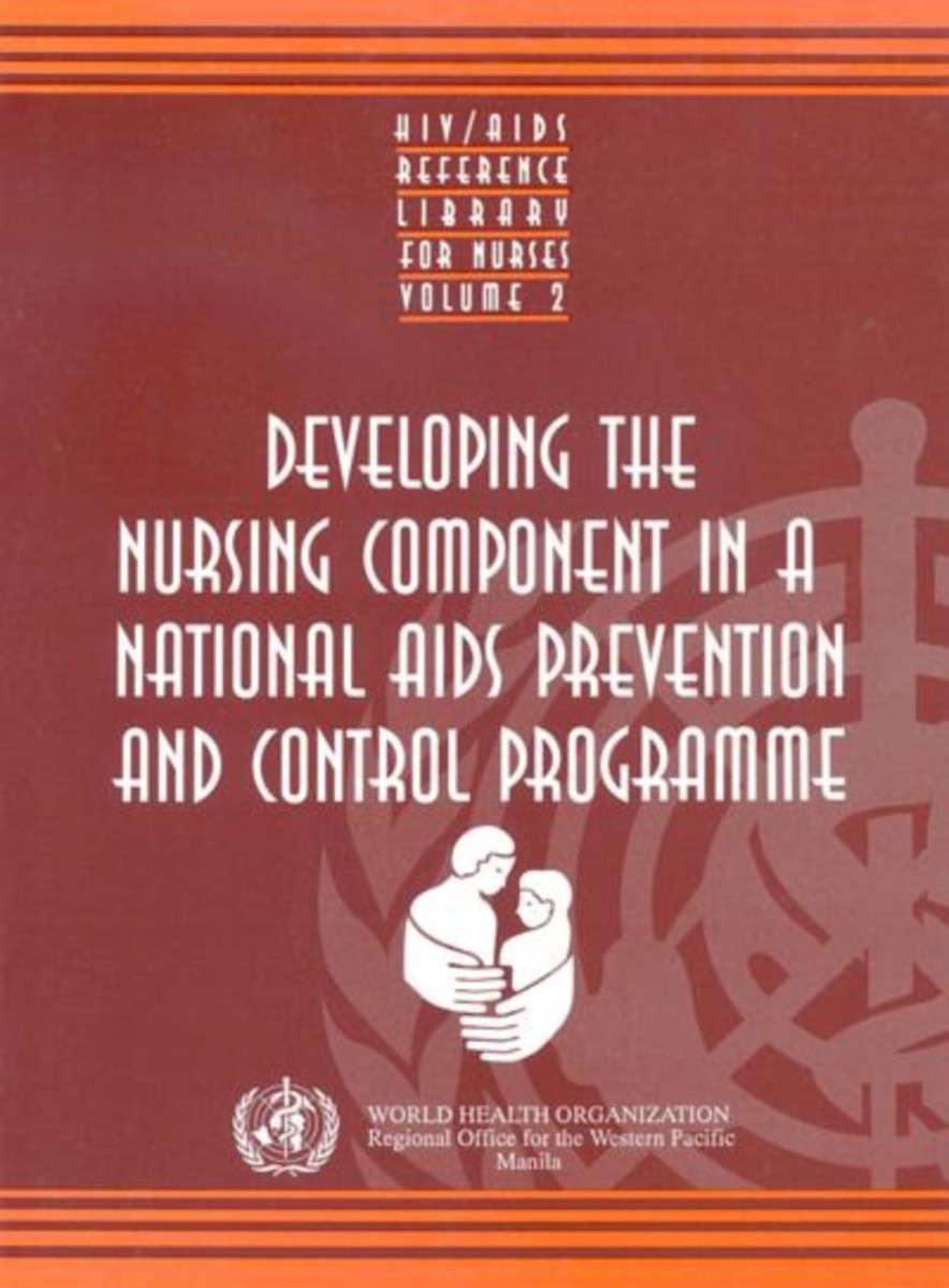 Developing the Nursing Component in a National AIDS Prevention and Control Programme