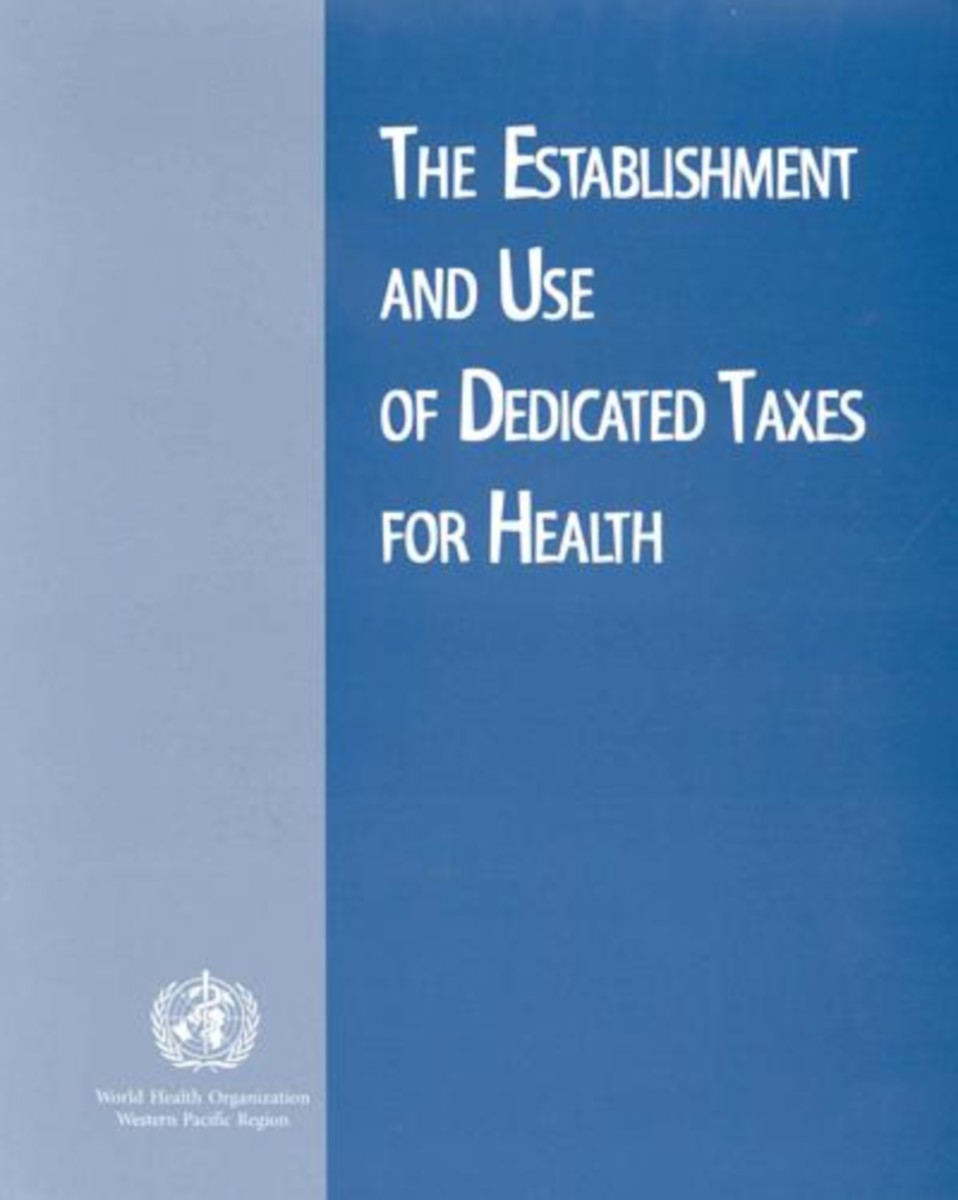 The Establishment and Use of Dedicated Taxes for Health
