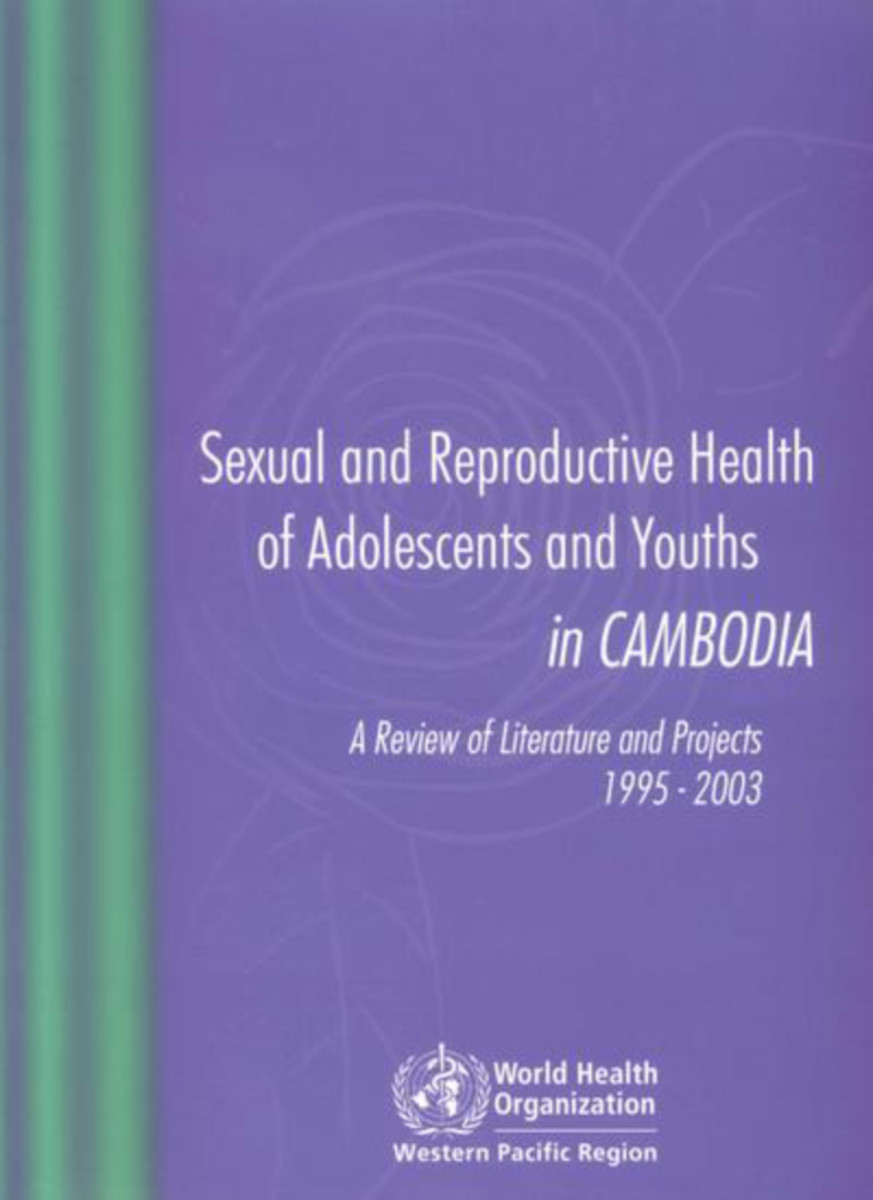 Sexual and Reproductive Health of Adolescents and Youths in Cambodia