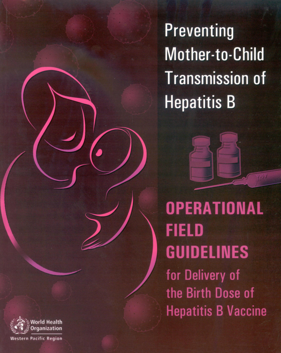 Preventing Mother-to-child Transmission of Hepatitis B