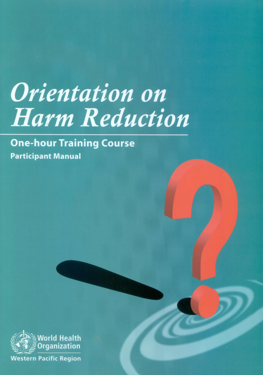 Orientation on Harm Reduction. One-Hour Training Course