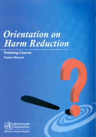 Orientation on Harm Reduction—Training Course