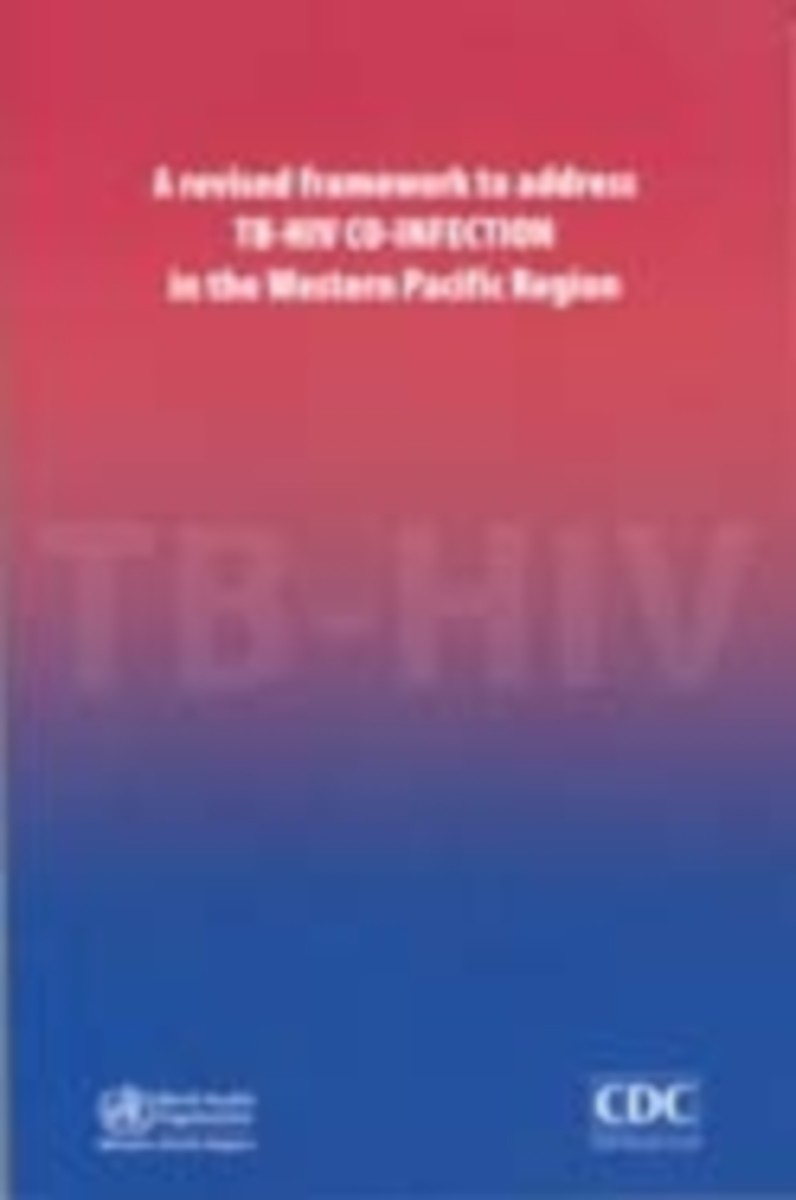 Revised Framework to Address TB-HIV Co-Infection in the Western Pacific Region