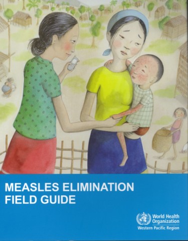 Measles Elimination Field Guide