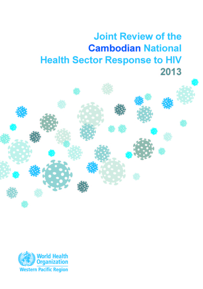 Joint Review of the Cambodian National Health Sector Response to HIV 2013