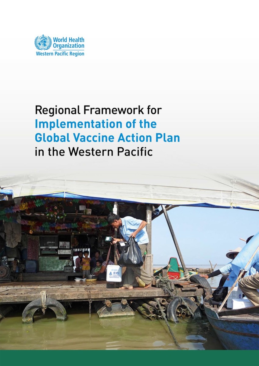 Regional Framework for Implementation of the Global Vaccine Action Plan in the Western Pacific