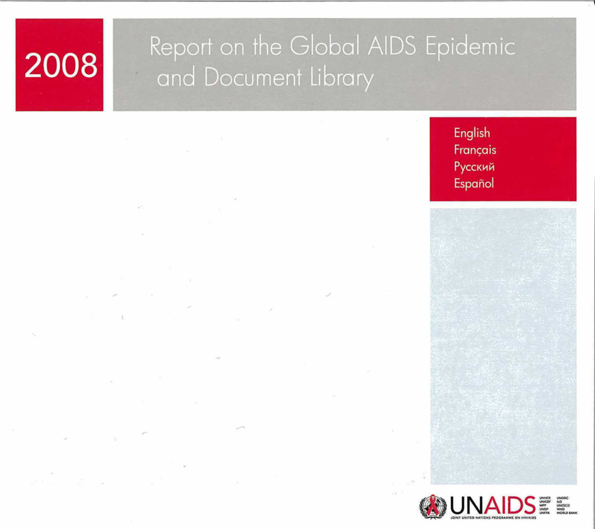 Report on the Global AIDS Epidemic and Document Library